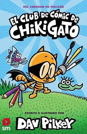 EL CLUB DE CÓMIC DE CHIKIGATO | 9788413921419 | PILKEY, DAV | Galatea Llibres | Llibreria online de Reus, Tarragona | Comprar llibres en català i castellà online