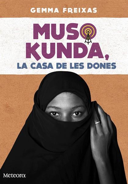 MUSO KUNDA, LA CASA DE LES DONES | 9788494654152 | FREIXAS TORRES, GEMMA | Galatea Llibres | Llibreria online de Reus, Tarragona | Comprar llibres en català i castellà online
