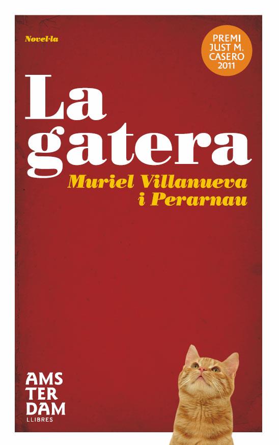 GATERA, LA | 9788492941629 | VILLANUEVA I PERARNAU, MURIEL | Galatea Llibres | Llibreria online de Reus, Tarragona | Comprar llibres en català i castellà online