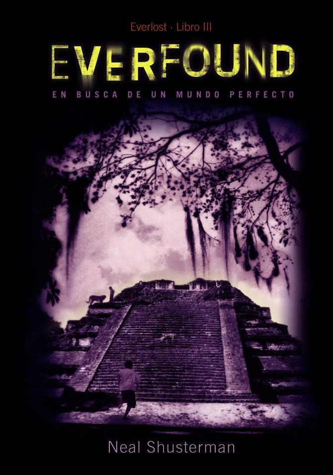 EVERFOUND | 9788467840810 | SHUSTERMAN, NEAL | Galatea Llibres | Llibreria online de Reus, Tarragona | Comprar llibres en català i castellà online