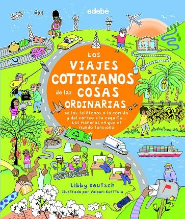 LOS VIAJES COTIDIANOS DE LAS COSAS ORDINARIAS | 9788468343365 | DEUTSCH, LIBBY  | Galatea Llibres | Librería online de Reus, Tarragona | Comprar libros en catalán y castellano online