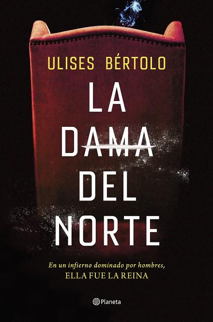 LA DAMA DEL NORTE | 9788408269267 | BÉRTOLO, ULISES | Galatea Llibres | Llibreria online de Reus, Tarragona | Comprar llibres en català i castellà online