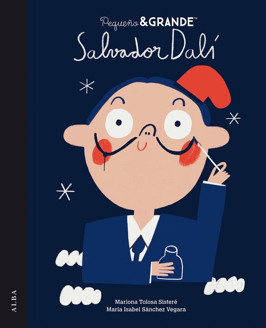 PEQUEÑO&GRANDE SALVADOR DALÍ | 9788411780735 | SÁNCHEZ VEGARA, MARÍA ISABEL | Galatea Llibres | Llibreria online de Reus, Tarragona | Comprar llibres en català i castellà online