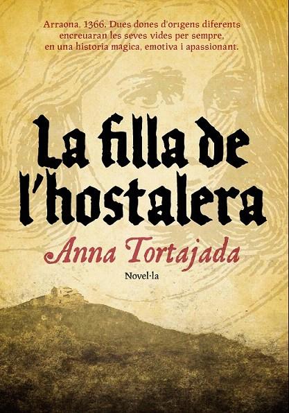 FILLA DE L'HOSTALERA | 9788493660192 | TORTAJADA, ANNA | Galatea Llibres | Llibreria online de Reus, Tarragona | Comprar llibres en català i castellà online
