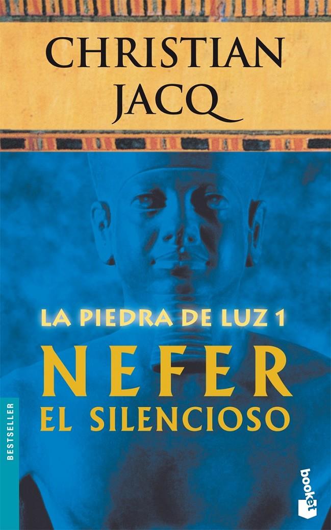 PIEDRA DE LUZ 1: NEFER EL SILENCIOSO | 9788408071105 | JACQ, CHRISTIAN | Galatea Llibres | Librería online de Reus, Tarragona | Comprar libros en catalán y castellano online