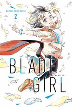 BLADE GIRL LA PARATLETA 2 | 9788419296207 | SHIGEMATSU, NARUMI | Galatea Llibres | Librería online de Reus, Tarragona | Comprar libros en catalán y castellano online
