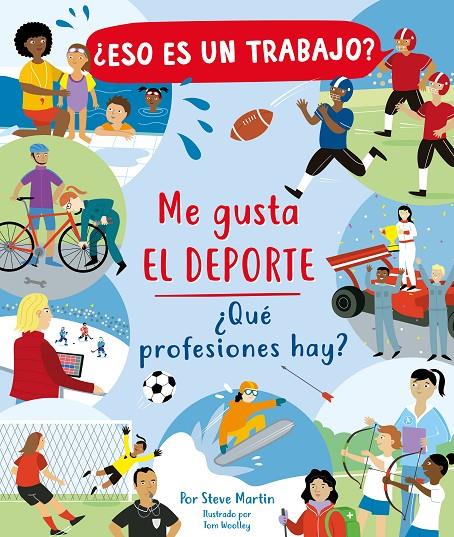 ME GUSTA EL DEPORTE ¿QUÉ PROFESIONES HAY? | 9788468348957 | MARTI, STEVE | Galatea Llibres | Librería online de Reus, Tarragona | Comprar libros en catalán y castellano online