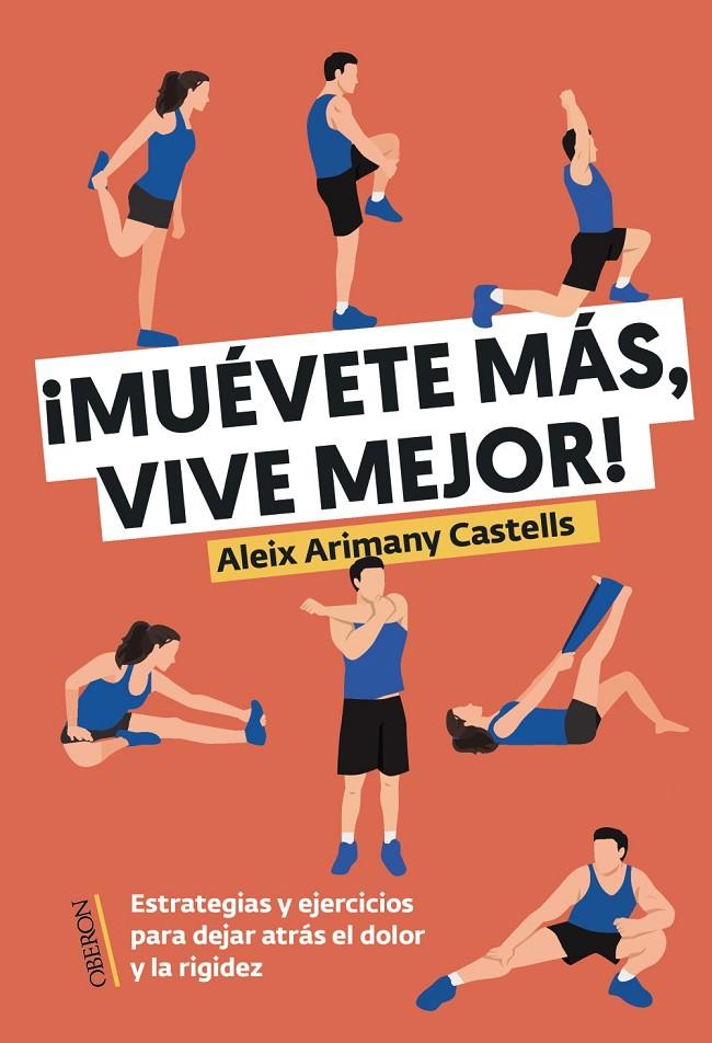 MUÉVETE MÁS, VIVE MEJOR | 9788441551800 | ARIMANY CASTELLS, ALEIX | Galatea Llibres | Librería online de Reus, Tarragona | Comprar libros en catalán y castellano online