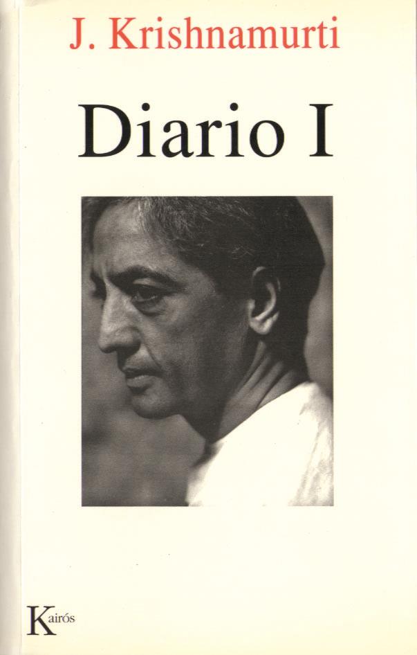 DIARIO I  (KRISHNAMURTI)             (DIP) | 9788472454415 | KRISHNAMURTI | Galatea Llibres | Librería online de Reus, Tarragona | Comprar libros en catalán y castellano online
