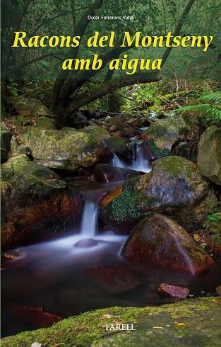 RACONS DEL MONTSENY AMB AIGUA | 9788417116088 | FARRERONS, OSCAR | Galatea Llibres | Librería online de Reus, Tarragona | Comprar libros en catalán y castellano online