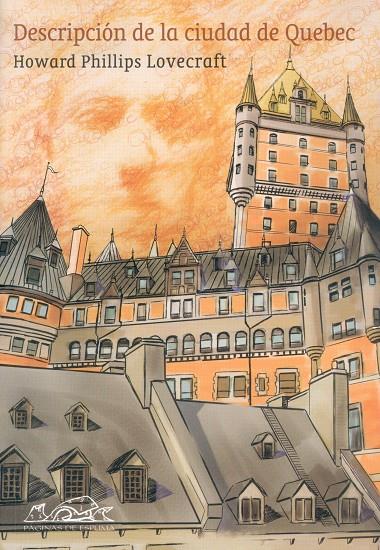 DESCRIPCION DE LA CIUDAD DE QUEBEC | 9788495642615 | LOVECRAFT, HOWARD PHILIP | Galatea Llibres | Librería online de Reus, Tarragona | Comprar libros en catalán y castellano online