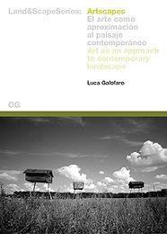 ARTSCAPES. EL ARTE COMO APROXIMACION AL PAISAJE CONTEMPORANE | 9788425218439 | GALOFARO, LUCA | Galatea Llibres | Llibreria online de Reus, Tarragona | Comprar llibres en català i castellà online