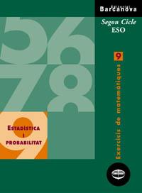 ESTADISTICA I PROBABILITAT, ESO, 2 CICLE. EXERCICIS DE MATEM | 9788448915421 | COLERA, JOSE    ,  [ET. AL.] | Galatea Llibres | Librería online de Reus, Tarragona | Comprar libros en catalán y castellano online