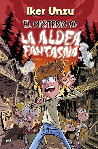 EL MISTERIO DE LA ALDEA FANTASMA | 9788427054981 | UNZU, IKER | Galatea Llibres | Llibreria online de Reus, Tarragona | Comprar llibres en català i castellà online