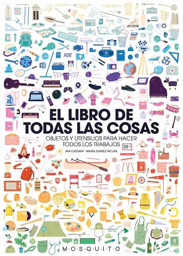 EL LIBRO DE TODAS LAS COSAS | 9788494896446 | CASSANY, MIA | Galatea Llibres | Librería online de Reus, Tarragona | Comprar libros en catalán y castellano online