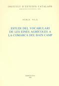 ESTUDI DEL VOCABULARI DE LES EINES AGRICOLES A LA COMARCA DE | 9788472831841 | VILA, NURIA | Galatea Llibres | Librería online de Reus, Tarragona | Comprar libros en catalán y castellano online