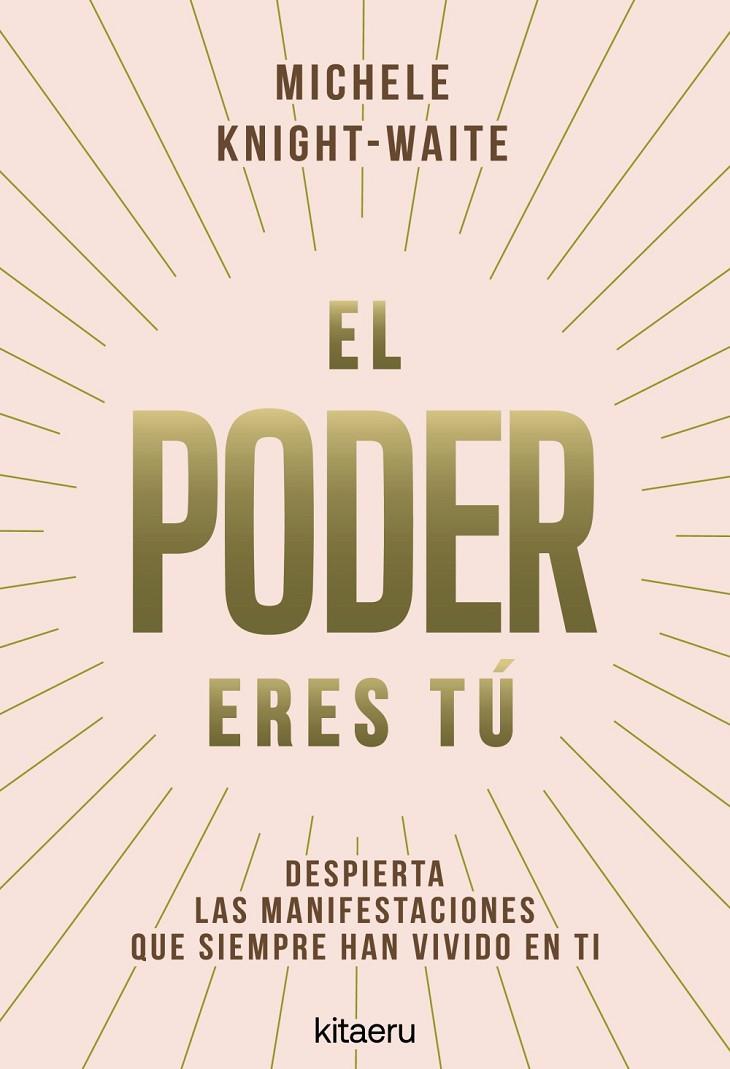 EL PODER ERES TÚ | 9788410428546 | KNIGHT-WAITE, MICHELE | Galatea Llibres | Llibreria online de Reus, Tarragona | Comprar llibres en català i castellà online