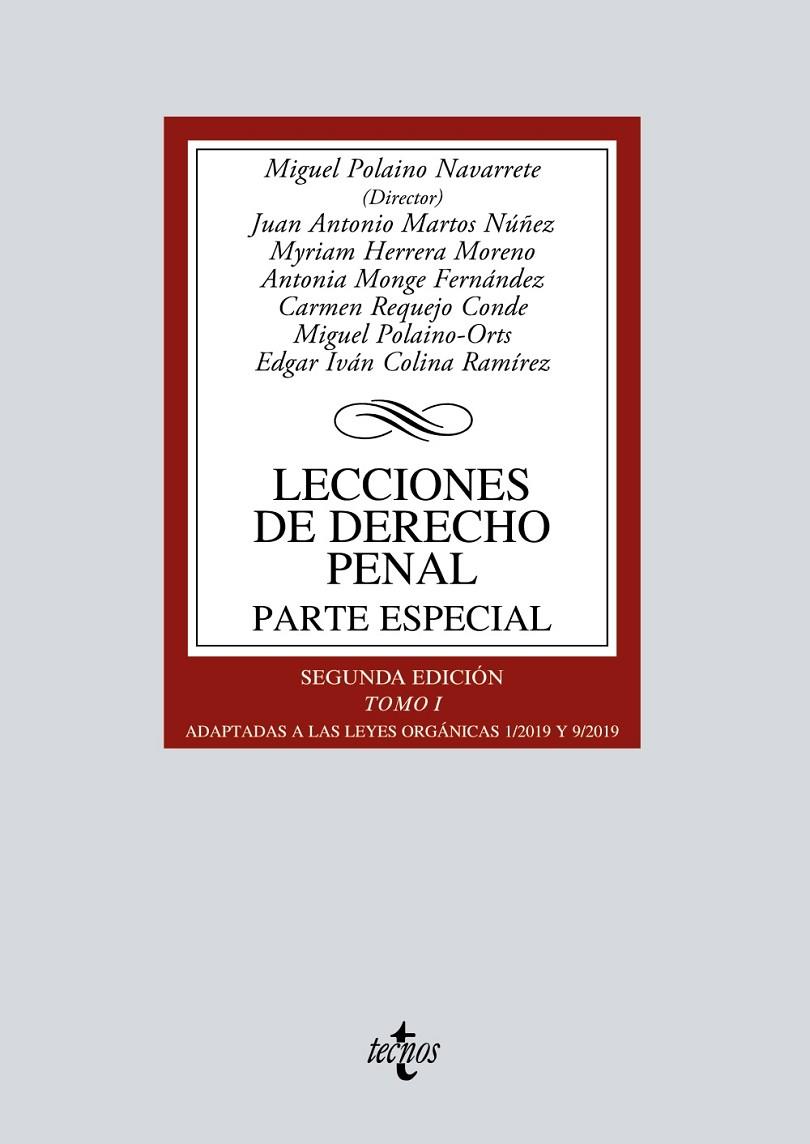 LECCIONES DE DERECHO PENAL. PARTE ESPECIAL | 9788430972043 | POLAINO NAVARRETE, MIGUEL/MARTOS NÚÑEZ, JUAN ANTONIO/HERRERA MORENO, MYRIAM/BLANCO LOZANO, CARLOS/MO | Galatea Llibres | Librería online de Reus, Tarragona | Comprar libros en catalán y castellano online