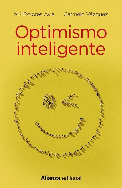 OPTIMISMO INTELIGENTE | 9788491049623 | AVIA, Mª DOLORES/VáZQUEZ, CARMELO | Galatea Llibres | Llibreria online de Reus, Tarragona | Comprar llibres en català i castellà online