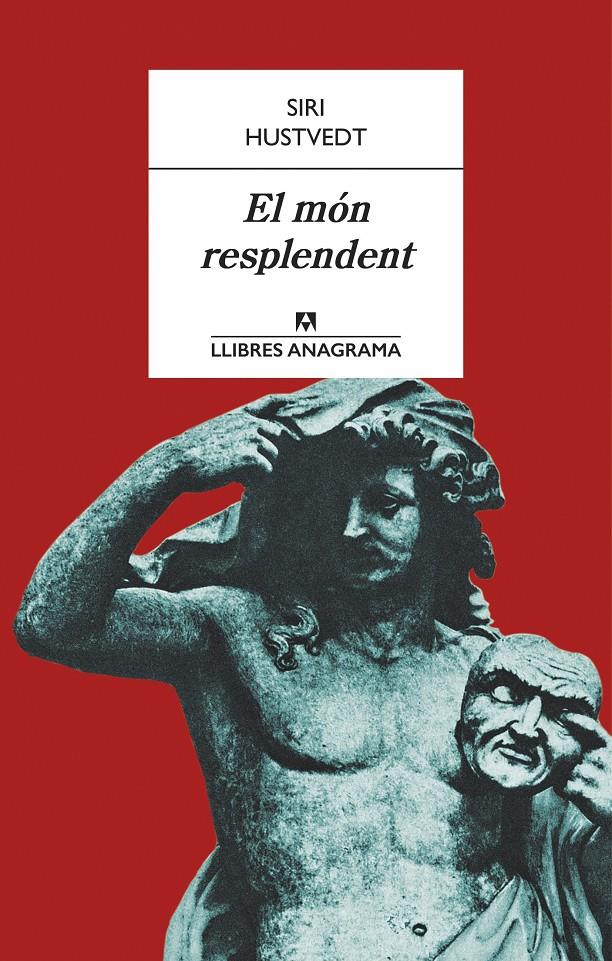 EL MÓN RESPLENDENT | 9788433915153 | HUSTVEDT, SIRI | Galatea Llibres | Llibreria online de Reus, Tarragona | Comprar llibres en català i castellà online