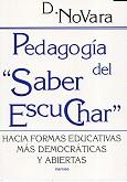 PEDAGOGIA DEL SABER ESCUCHAR | 9788427714397 | NOVARA, DANIELE | Galatea Llibres | Librería online de Reus, Tarragona | Comprar libros en catalán y castellano online