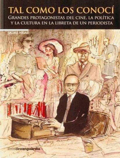 TAL COMO LOS CONOCI | 9788496642591 | ARIAS, JAIME | Galatea Llibres | Llibreria online de Reus, Tarragona | Comprar llibres en català i castellà online