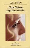 FIEBRE INGOBERNABLE, UNA | 9788433970718 | LAFON, LOLA | Galatea Llibres | Librería online de Reus, Tarragona | Comprar libros en catalán y castellano online