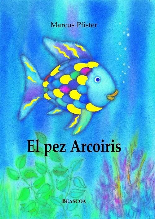 EL PEZ ARCOIRIS | 9788448821913 | PFISTER, MARCUS | Galatea Llibres | Llibreria online de Reus, Tarragona | Comprar llibres en català i castellà online