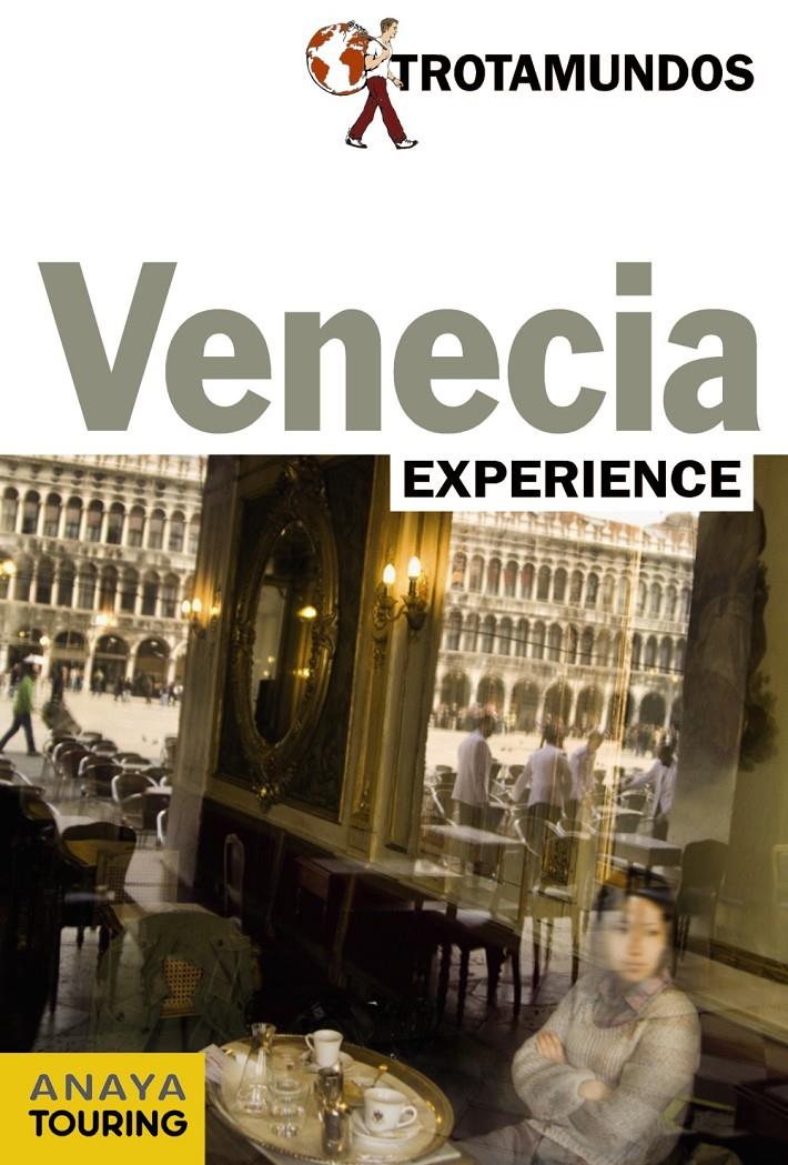 VENECIA GUIA EXPERIENCE + PLANO DESPLEGABLE (2013) | 9788415501237 | GLOAGUEN, PHILIPPE/DUVAL, MICHEL | Galatea Llibres | Llibreria online de Reus, Tarragona | Comprar llibres en català i castellà online