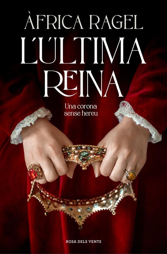 L'ÚLTIMA REINA | 9788410256392 | RAGEL, ÀFRICA | Galatea Llibres | Llibreria online de Reus, Tarragona | Comprar llibres en català i castellà online