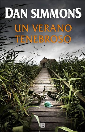 UN VERANO TENEBROSO | 9788466664738 | SIMMONS, DAN | Galatea Llibres | Librería online de Reus, Tarragona | Comprar libros en catalán y castellano online