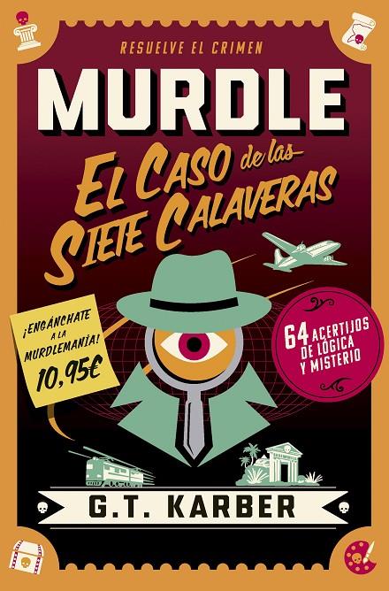 MURDLE: EL CASO DE LAS SIETE CALAVERAS | 9791387869960 | KARBER, G. T. | Galatea Llibres | Llibreria online de Reus, Tarragona | Comprar llibres en català i castellà online