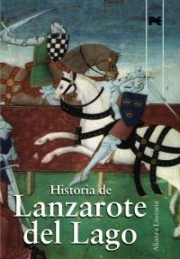 HISTORIA DE LANZAROTE DEL LAGO | 9788420651712 | ANÓNIMO | Galatea Llibres | Llibreria online de Reus, Tarragona | Comprar llibres en català i castellà online