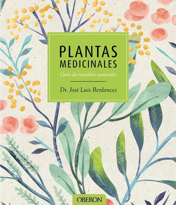 PLANTAS MEDICINALES | 9788441537606 | BERDONCES SERRA, JOSÉ LUIS | Galatea Llibres | Librería online de Reus, Tarragona | Comprar libros en catalán y castellano online