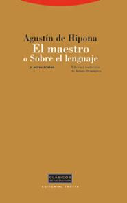 MAESTRO O SOBRE EL LENGUAJE Y OTROS TEXTOS, EL | 9788481646498 | HIPONA, AGUSTIN DE | Galatea Llibres | Librería online de Reus, Tarragona | Comprar libros en catalán y castellano online