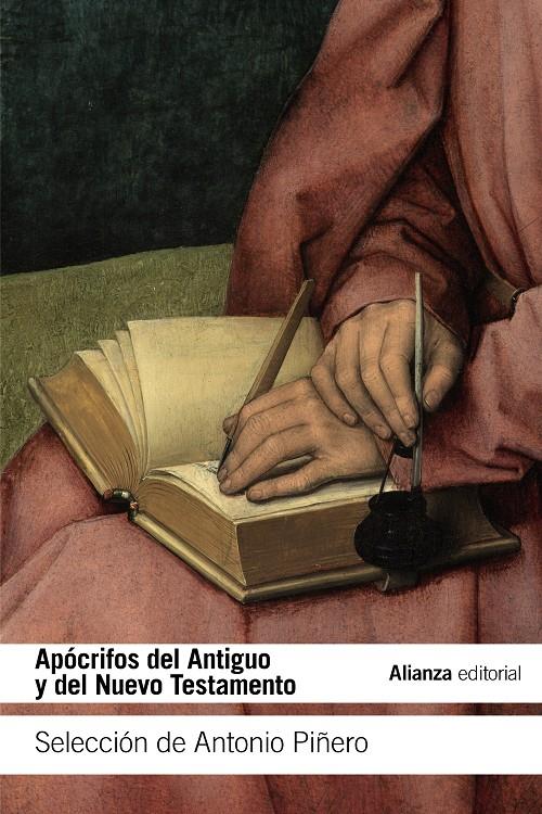 APÓCRIFOS DEL ANTIGUO Y DEL NUEVO TESTAMENTO | 9788491043089 | PIÑERO SÁENZ, ANTONIO | Galatea Llibres | Librería online de Reus, Tarragona | Comprar libros en catalán y castellano online