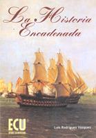 HISTORIA ENCADENADA, LA | 9788484543145 | RODRIGUEZ VAZQUEZ, LUIS FRANCISCO | Galatea Llibres | Llibreria online de Reus, Tarragona | Comprar llibres en català i castellà online