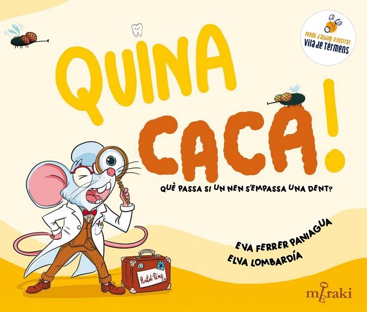 QUINA CACA! | 9791399198966 | FERRER, EVA | Galatea Llibres | Librería online de Reus, Tarragona | Comprar libros en catalán y castellano online