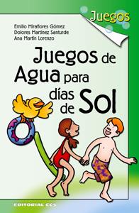JUEGOS DE AGUA PARA DÍAS DE SOL | 9788483169193 | V.V.A.A | Galatea Llibres | Llibreria online de Reus, Tarragona | Comprar llibres en català i castellà online