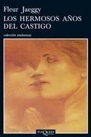 LOS HERMOSOS AÑOS DEL CASTIGO | 9788483831083 | JAEGGY, FLEUR | Galatea Llibres | Librería online de Reus, Tarragona | Comprar libros en catalán y castellano online