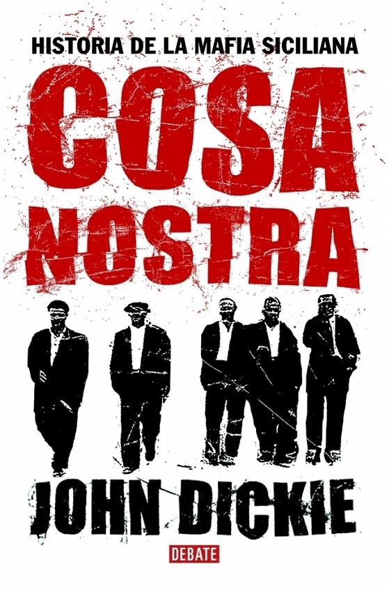 COSA NOSTRA | 9788483066638 | DICKE, JOHN | Galatea Llibres | Librería online de Reus, Tarragona | Comprar libros en catalán y castellano online