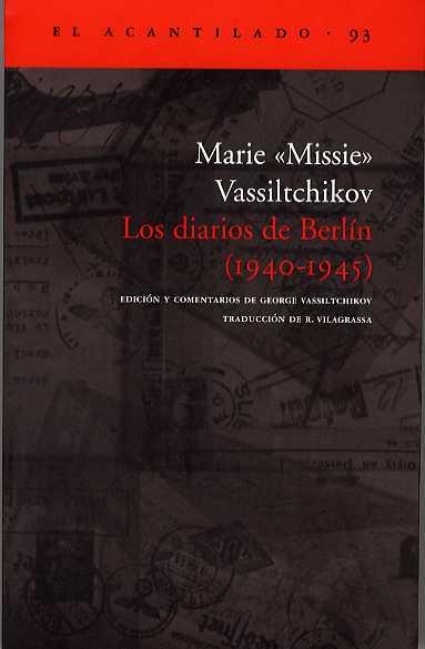 DIARIOS DE BERLIN (1940-1945) | 9788496136656 | VASSILTCHIKOV, MARIE "MISSIE" | Galatea Llibres | Llibreria online de Reus, Tarragona | Comprar llibres en català i castellà online