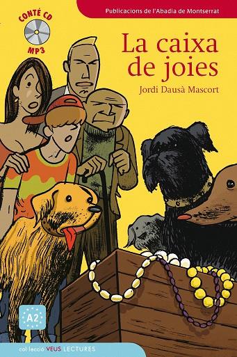 CAIXA DE LES JOIES, LA | 9788498832631 | DAUSÀ MASCORT, JORDI | Galatea Llibres | Librería online de Reus, Tarragona | Comprar libros en catalán y castellano online