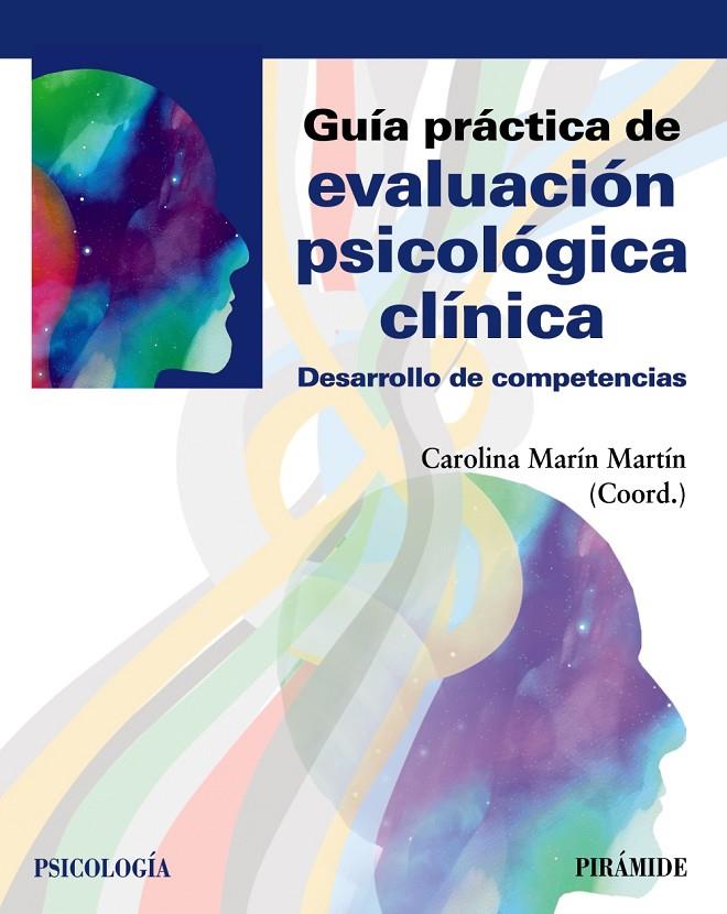 GUÍA PRÁCTICA DE EVALUACIÓN PSICOLÓGICA CLÍNICA | 9788436843316 | MARÍN MARTÍN, CAROLINA | Galatea Llibres | Librería online de Reus, Tarragona | Comprar libros en catalán y castellano online