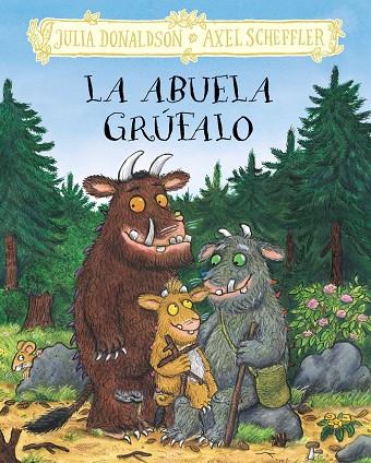 LA ABUELA GRUFALO | 9788469645987 | DONALDSON, JULIA | Galatea Llibres | Llibreria online de Reus, Tarragona | Comprar llibres en català i castellà online
