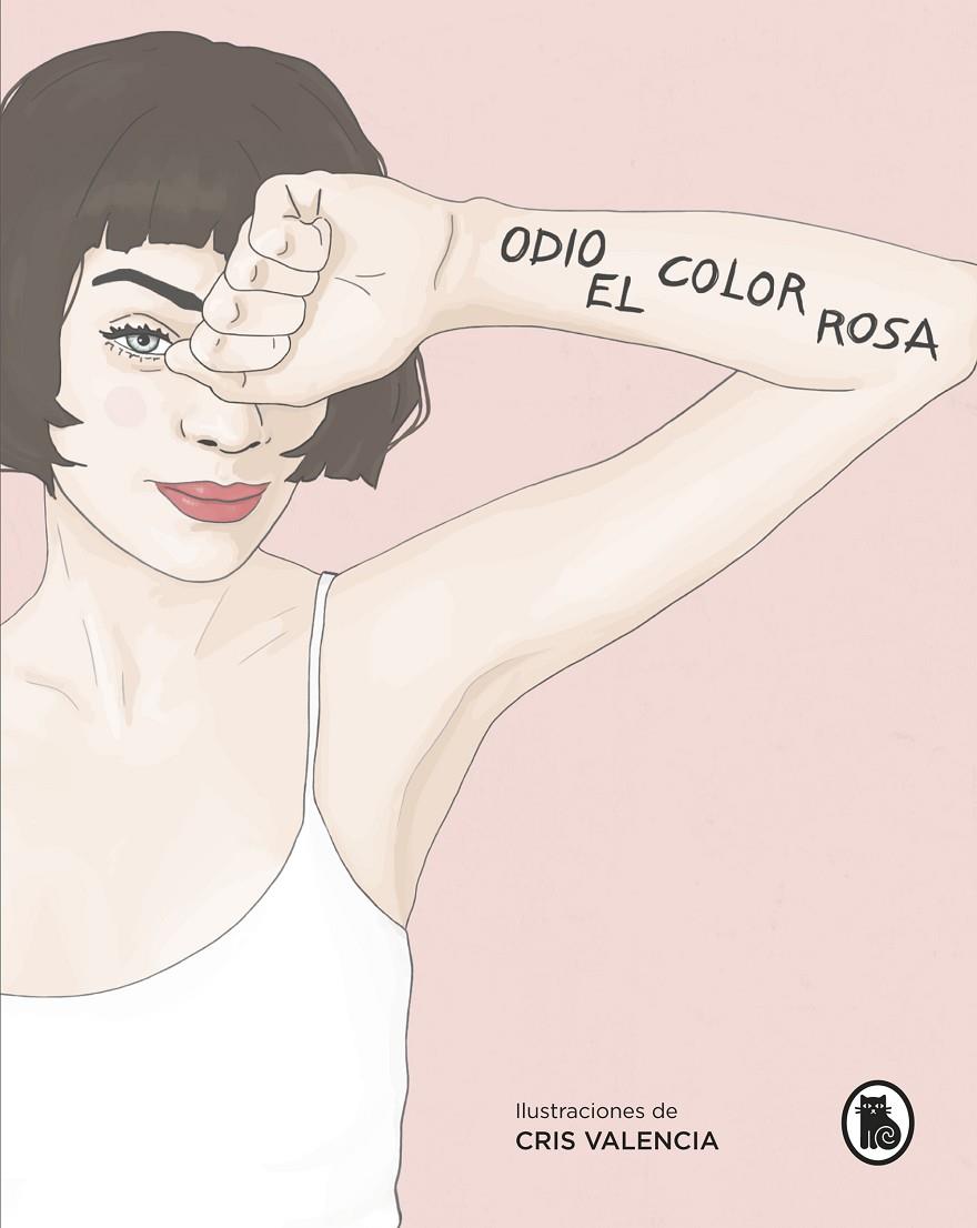 ODIO EL COLOR ROSA | 9788402421685 | @ODIOELCOLORROSA | Galatea Llibres | Librería online de Reus, Tarragona | Comprar libros en catalán y castellano online