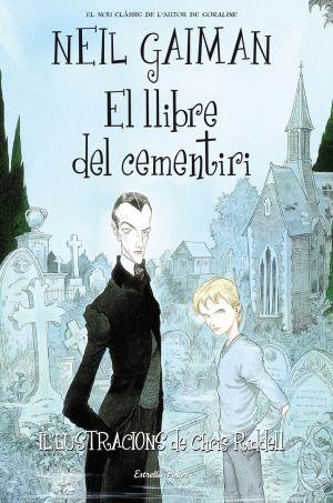 LLIBRE DEL CEMENTIRI, EL | 9788492790791 | GAIMAN , NEIL | Galatea Llibres | Librería online de Reus, Tarragona | Comprar libros en catalán y castellano online