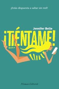 TIÉNTAME! | 9788420608617 | BELLE, JENNIFER | Galatea Llibres | Librería online de Reus, Tarragona | Comprar libros en catalán y castellano online