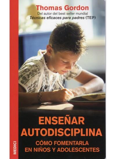 ENSEÑAR AUTODISCIPLINA | 9788497990271 | GORDON, THOMAS | Galatea Llibres | Librería online de Reus, Tarragona | Comprar libros en catalán y castellano online
