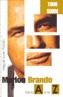 MARLON BRANDO : DE LA "A" A LA "Z" | 9788495537911 | JUAN PAYAN, MIGUEL | Galatea Llibres | Librería online de Reus, Tarragona | Comprar libros en catalán y castellano online